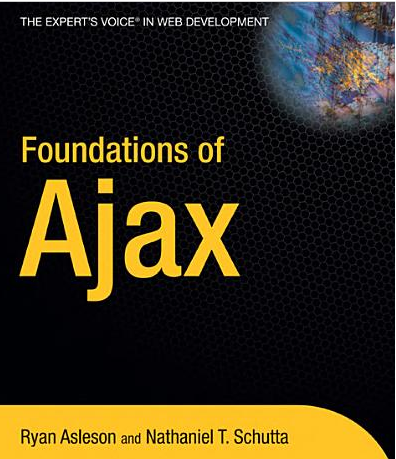 Foundations of Ajax